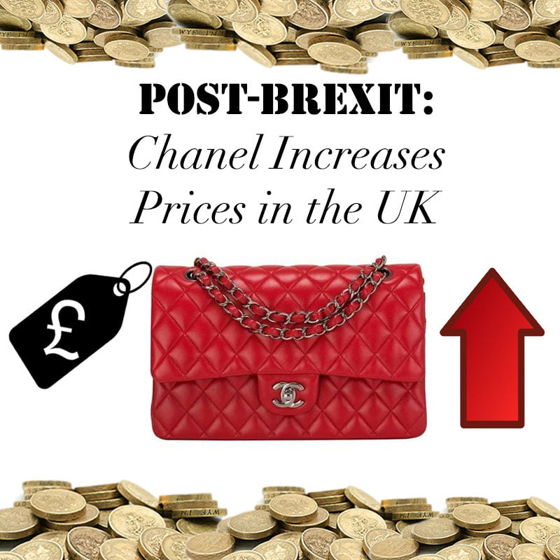 Chanel Increases Prices to Compensate for Brexit - PurseBop