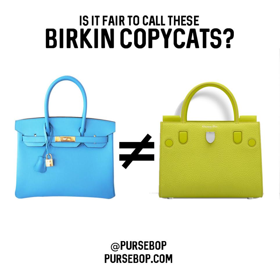 Is It Fair To Call Other Bags Birkin Copycats? - PurseBop