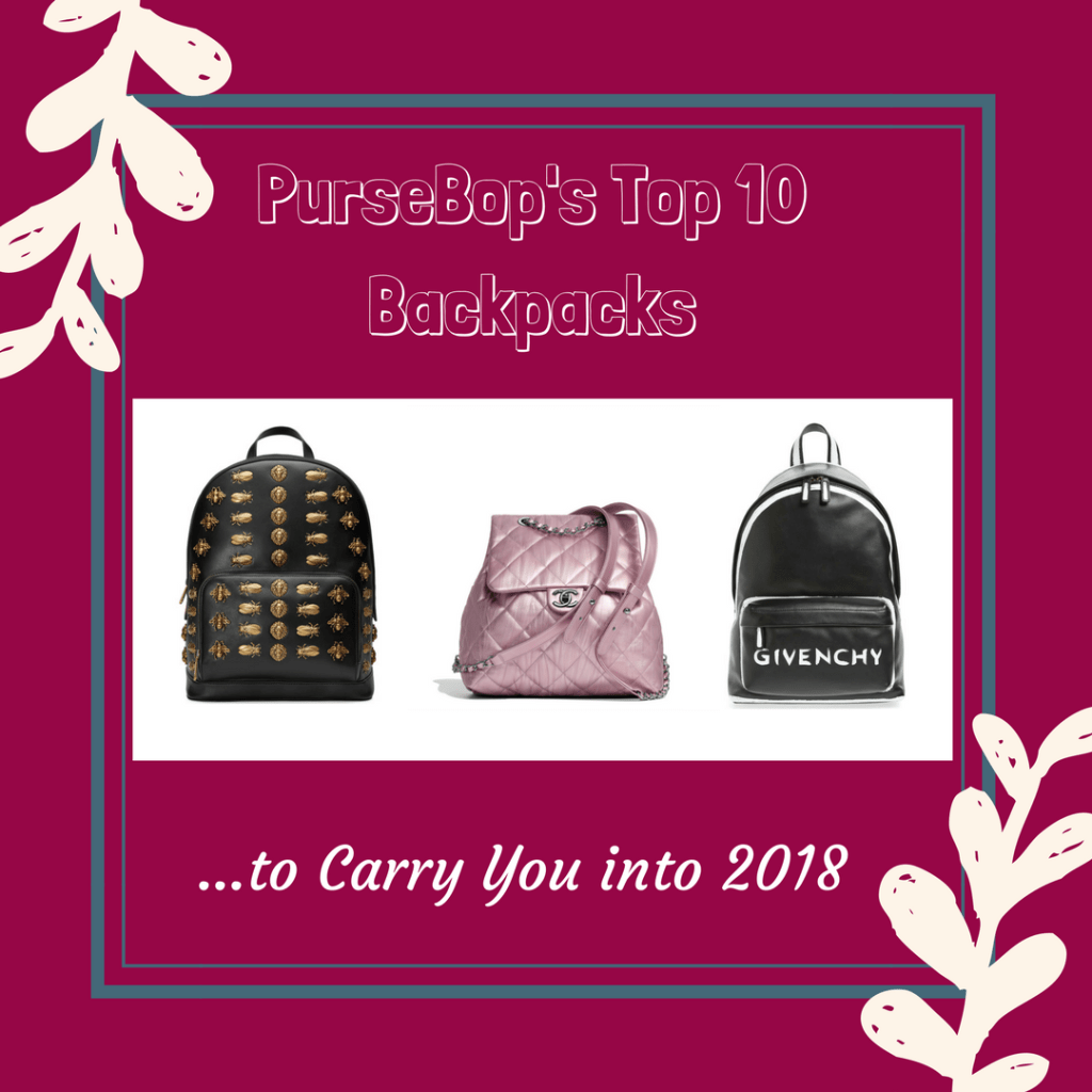 PurseBop'sTop 10 Backpacks to Carry You into 2018