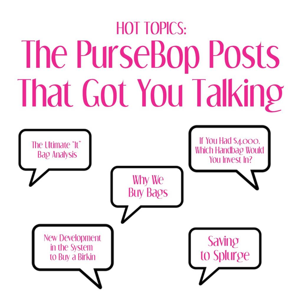 The Most Popular PurseBop Posts - PurseBop