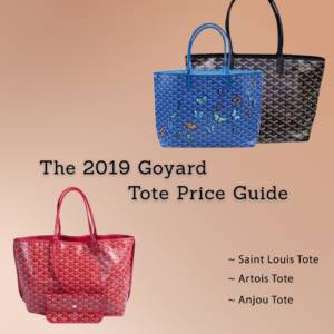 The Goyard Bag Price Guide 2020 - PurseBop