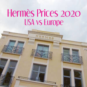 hermes prices 2020 birkin prices Europe versus Usa 2020 birkin 25 birkin 30 birkin 35 chanel prices 2020 birkin premium