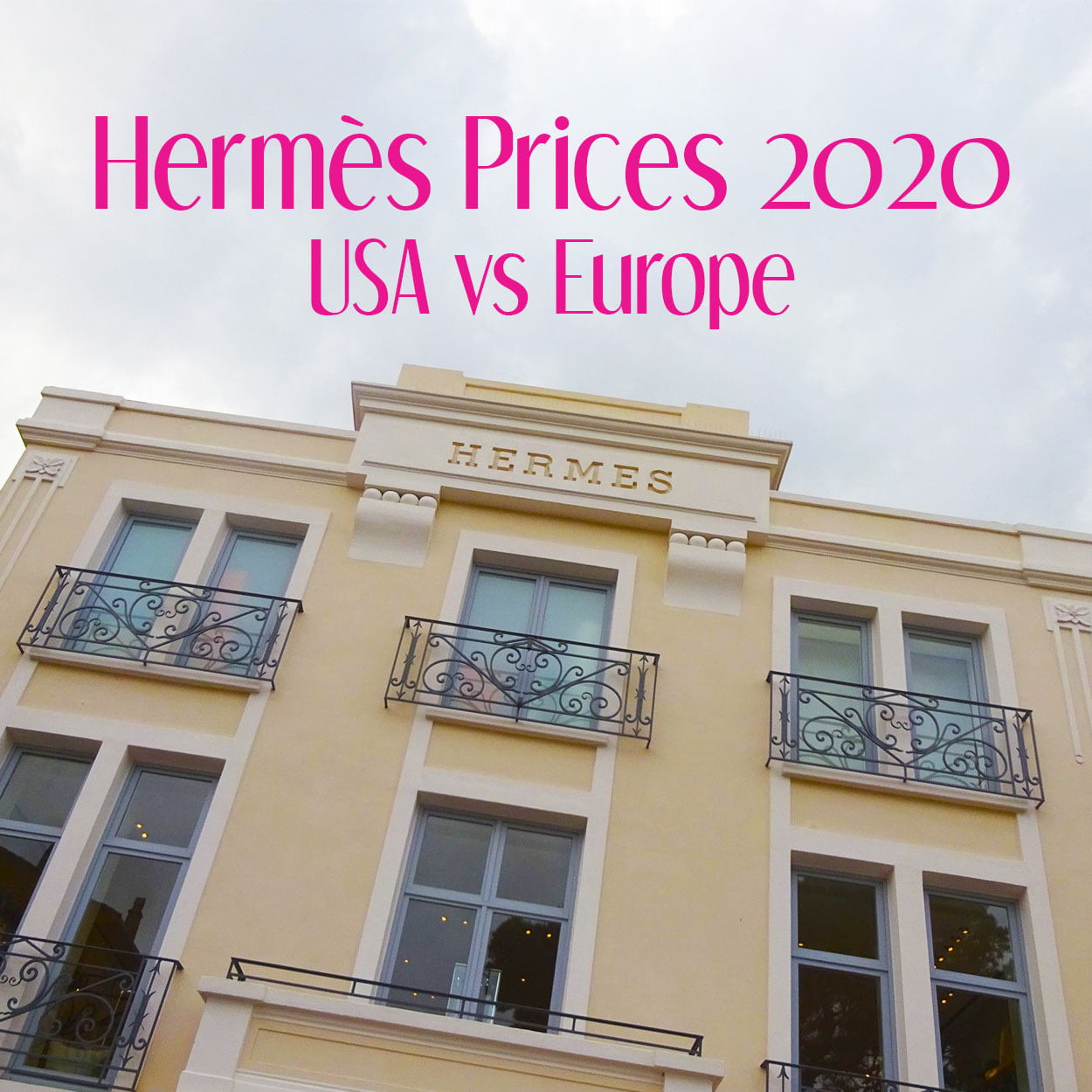 Hermès Birkin Prices 2020: Europe vs. USA - FifthAvenueGirl.com