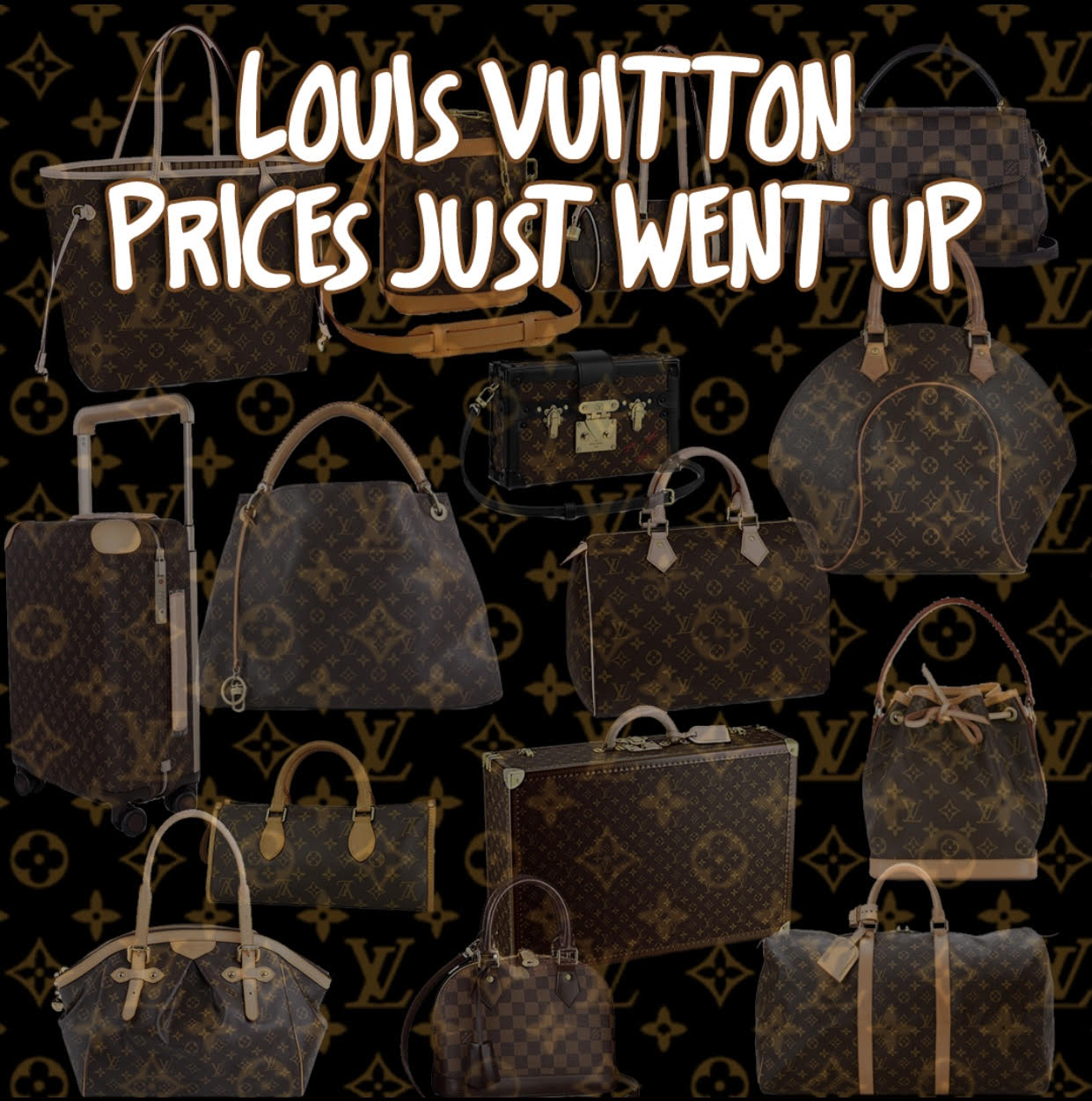 Louis Vuitton Price Increase — Here's The New Price List On Their Popular  Bags