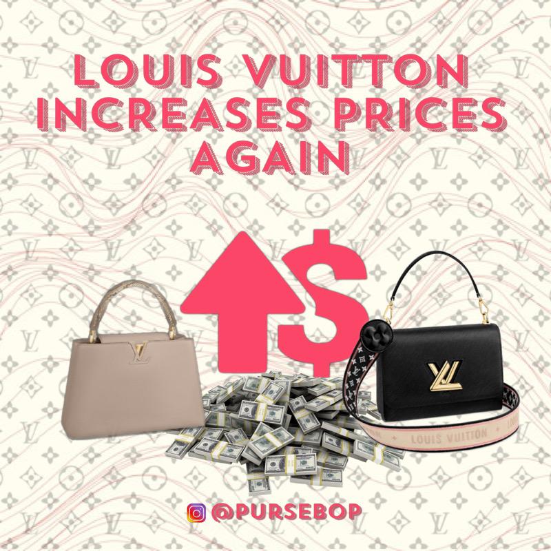 ALERT - Louis Vuitton Increases Prices Again - PurseBop