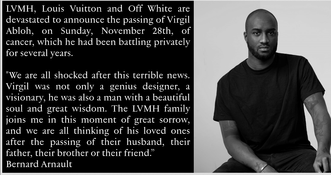 BREAKING NEWS: Virgil Abloh Dead at 41, LVMH Announces Passing of Beloved  Designer