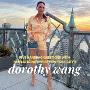 Five Handbag questions with Netflix's Bling Empire New York City NYC's Dorothy Wang spinoff. She is carrying a blue ostrich mini kelly hermes bag with gold hardware.