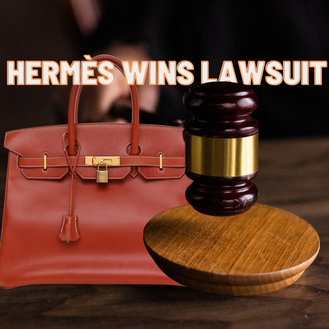 Hermès wins lawsuit | hermes copyright lawsuit | birkin copyright | birkin metabirkin case | metabirkin lawsuit | metabirkin sued