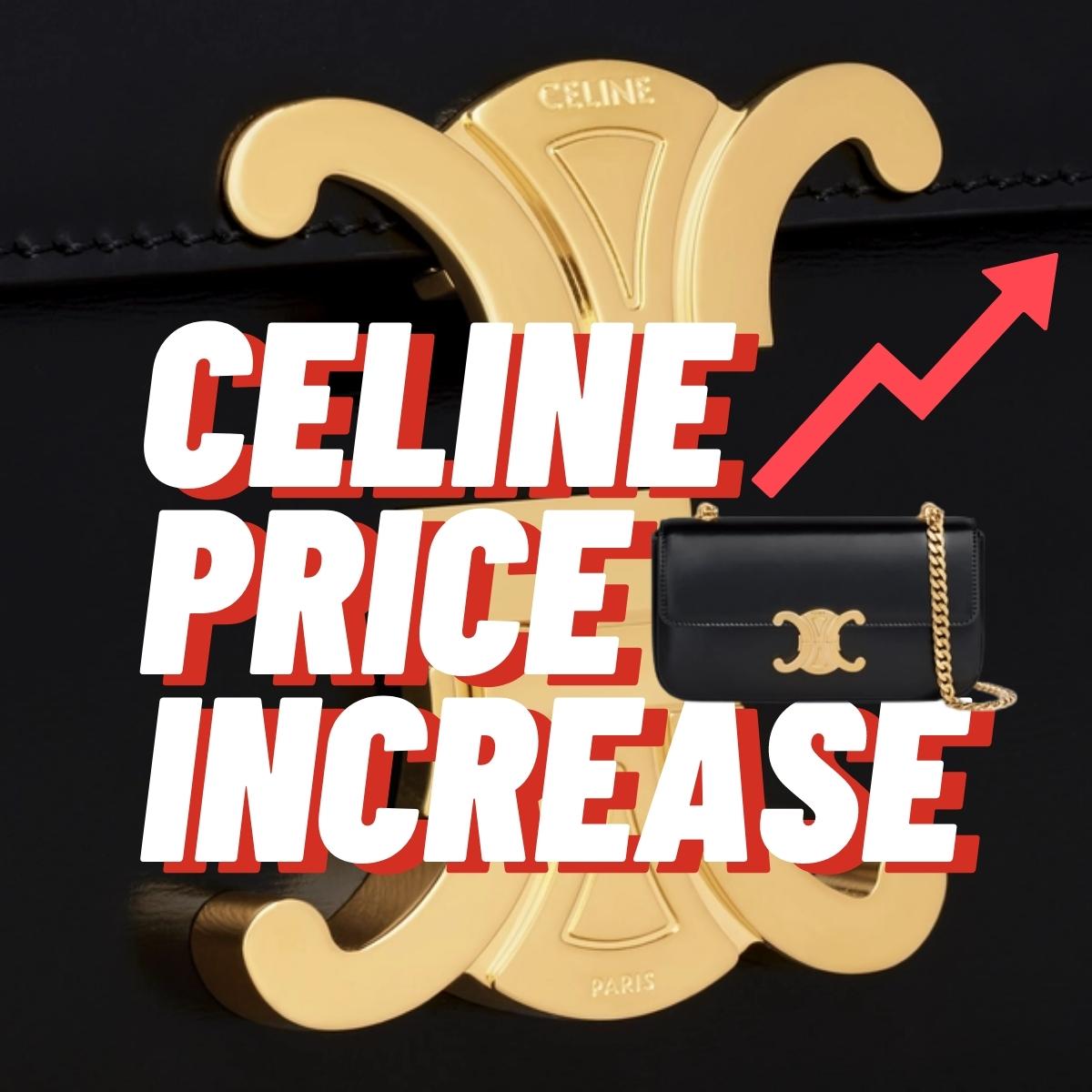 celine handbag price increase 2023 | celine price increase 2023
