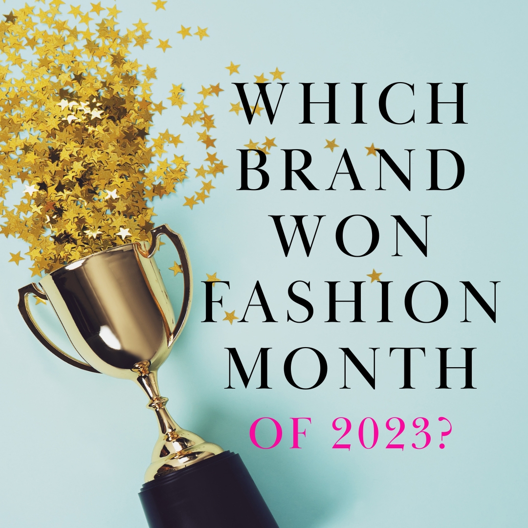 which brand won fashion month 2023 | chanel | dior | hermes 2023