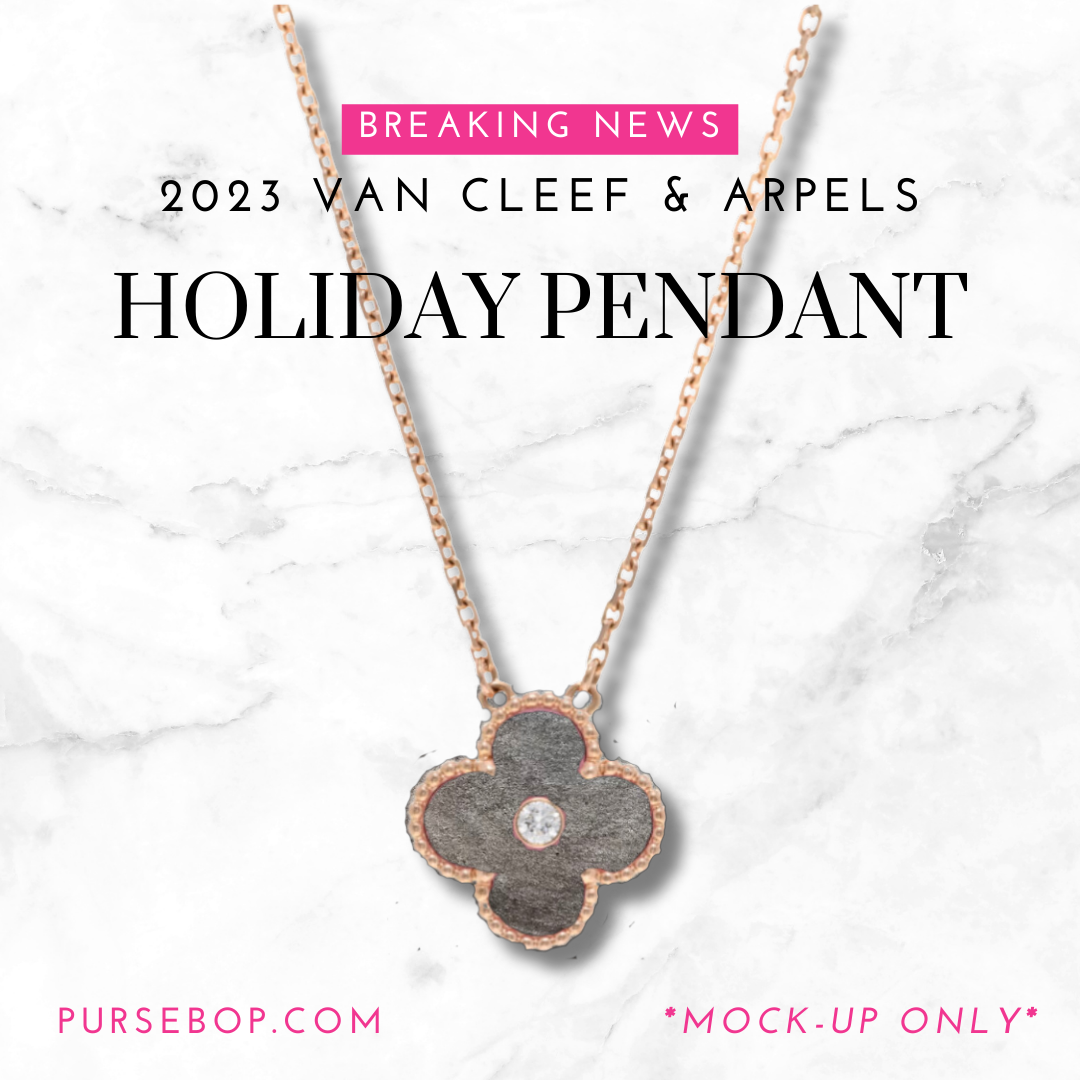 2023 VCA holiday pendant | van cleef arpels holiday pendant | how to buy vca holiday pendant | holiday pendant VIP vca | vca VIP | VCA Alhambra | vca stones