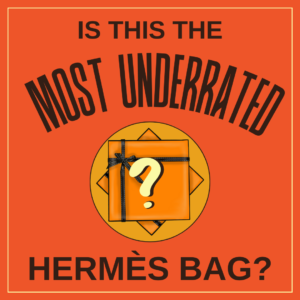 Is this the Most Underrated Hermès Bag?