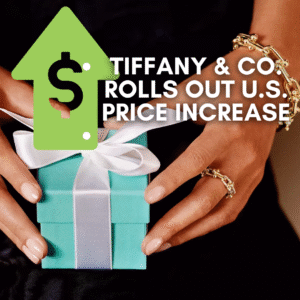 Tiffany Price Increase 2025