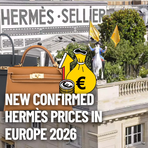 New Confirmed Hermès Prices in Europe 2026