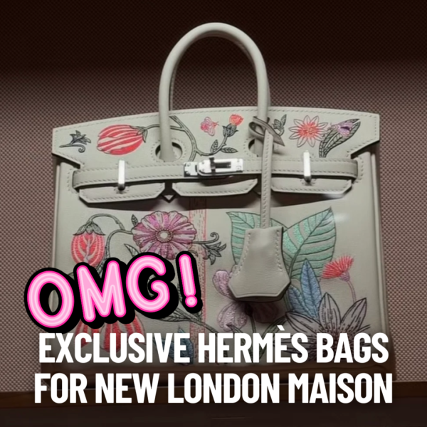 Exclusive Hermès Bags Inside the New London Maison